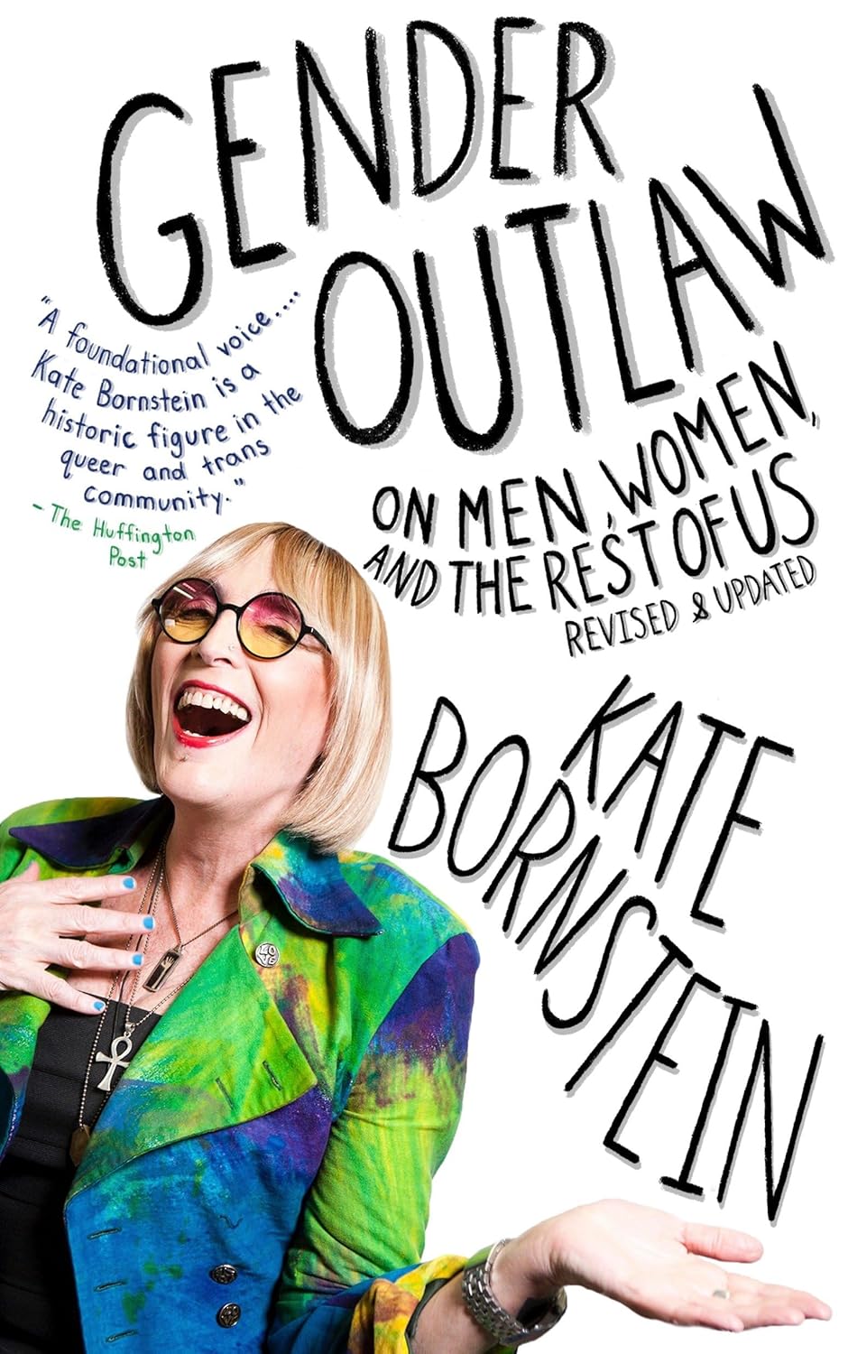 Gender Outlaw / «Гендер вне закона» — Kate Bornstein