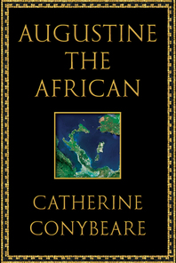 Augustine the African / «Августин Африканский» — Catherine Conybeare